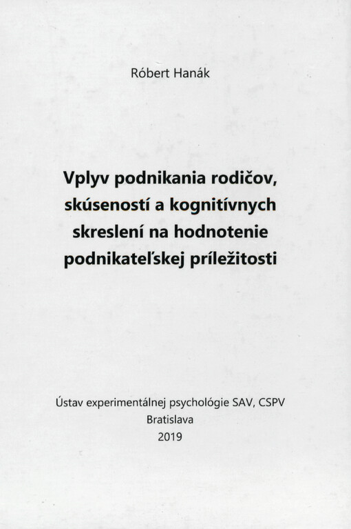 Vplyv podnikania rodičov, skúseností a kognitívnych skreslení na hodnotenie podnikateľskej príležitosti
