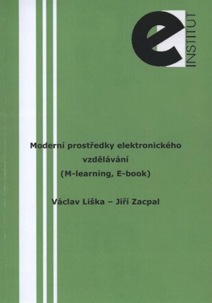 Moderní prostředky elektronického vzdělávání :(M-learning, E-book)