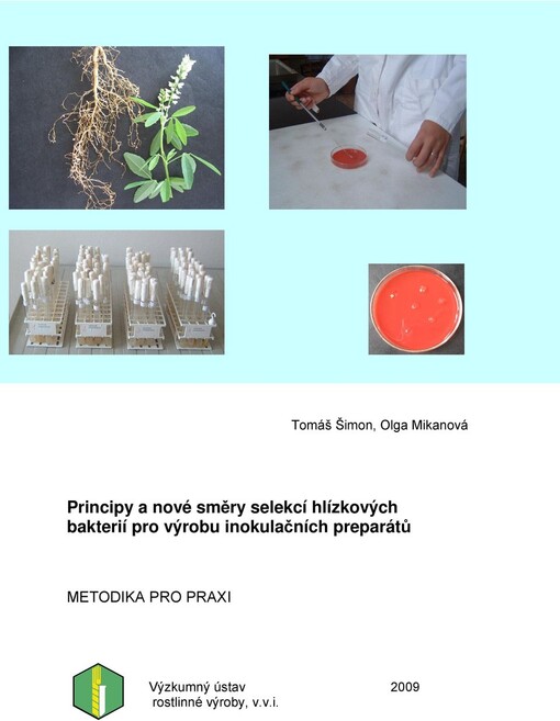 Principy a nové směry selekcí hlízkových bakterií pro výrobu inokulačních preparátů