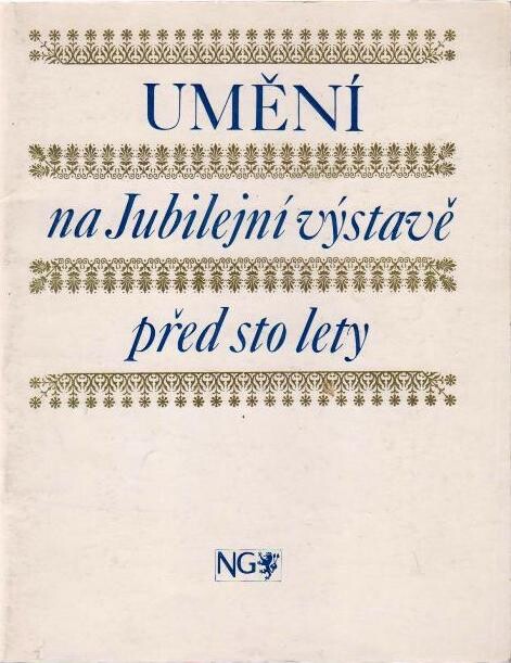 Umění na Jubilejní výstavě před sto lety