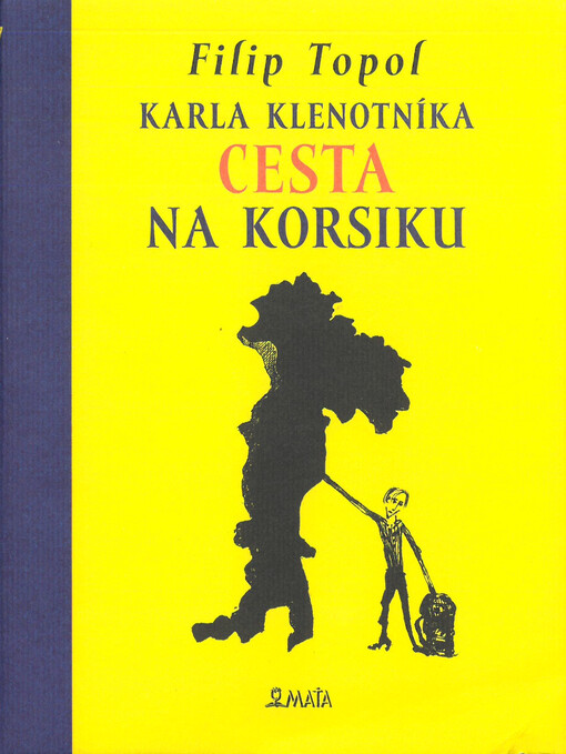 Karla Klenotníka cesta na Korsiku