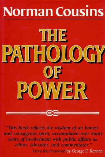 The pathology of power