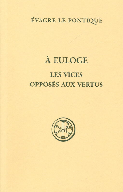 À Euloge ; Les vices opposés aux vertus