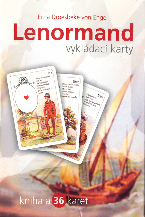 Lenormand : vykládací karty : významy karet a způsoby vykládání