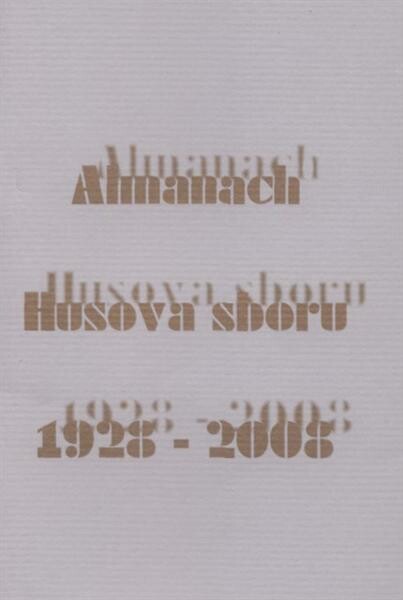 Almanach Husova sboru 1928-2008
