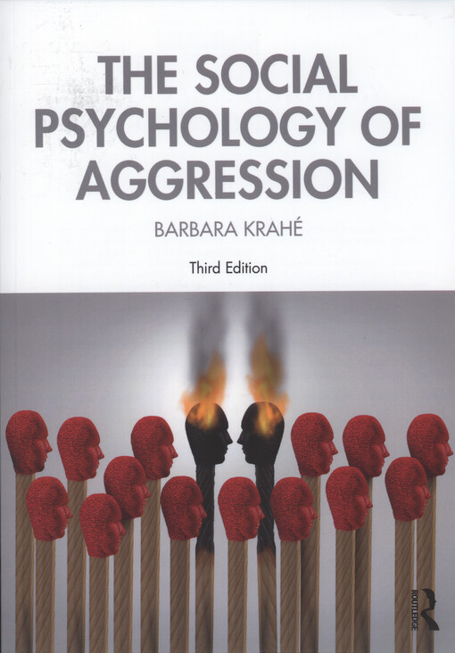 The social psychology of aggression