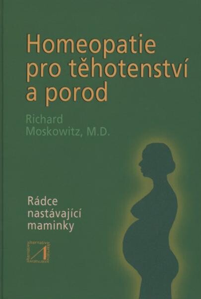 Homeopatie pro těhotenství a porod