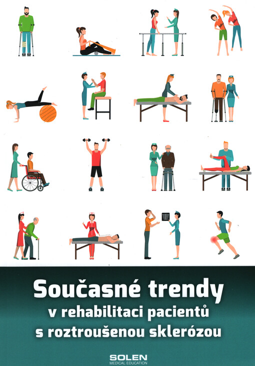 Současné trendy v rehabilitaci pacientů s roztroušenou sklerózou