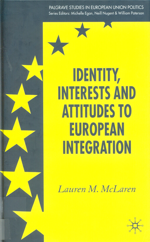 Identity, interests, and attitudes to European integration