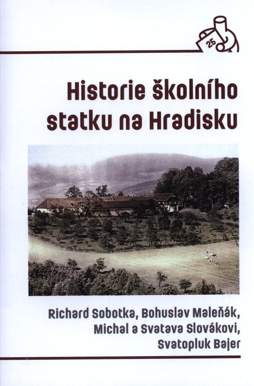 Historie školního statku na Hradisku