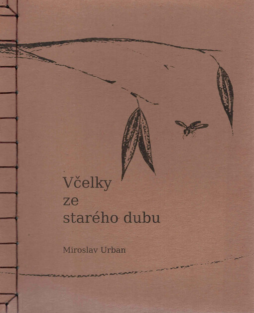 Včelky ze starého dubu