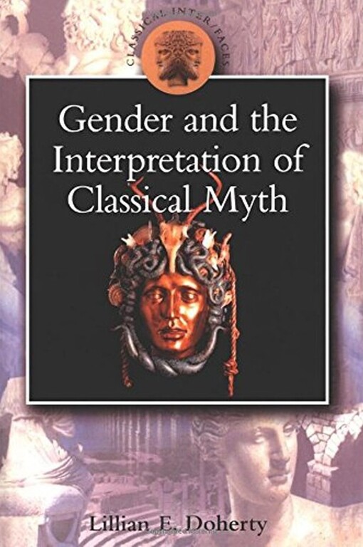 Gender and the interpretation of classical myth