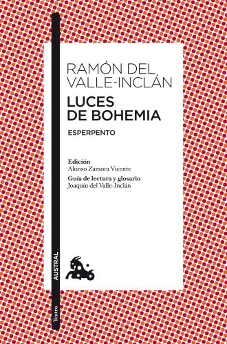 Luces de Bohemia : esperpento