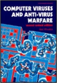 Computer Viruses and Anti-Virus Warfare