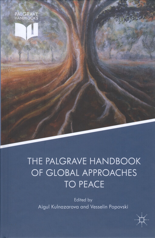 The Palgrave handbook of global approaches to peace