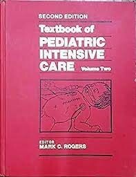 Textbook of Pediatric Intensive Care