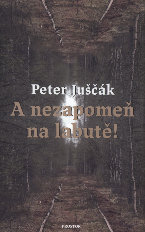 A nezapomeň na labutě!