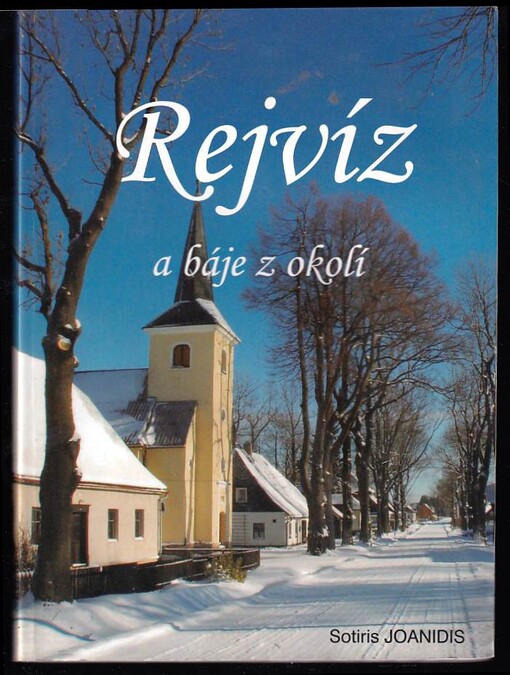 Rejvíz a báje z okolí