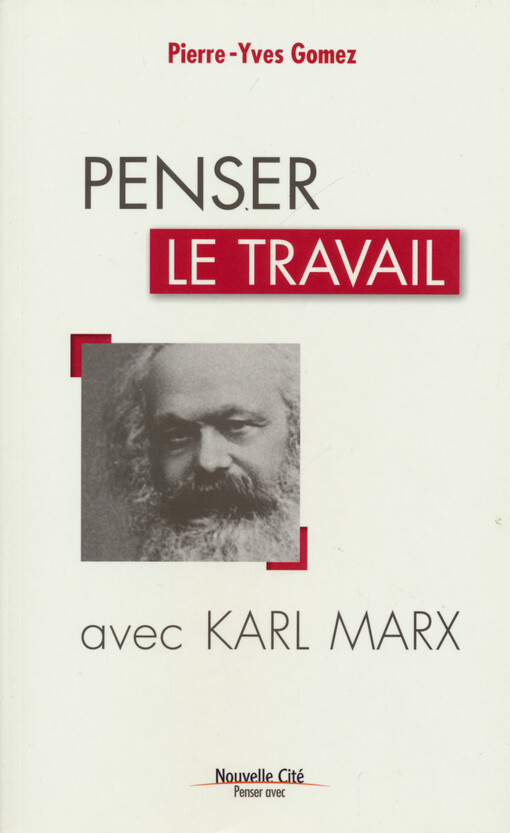 Penser le travail avec Karl Marx