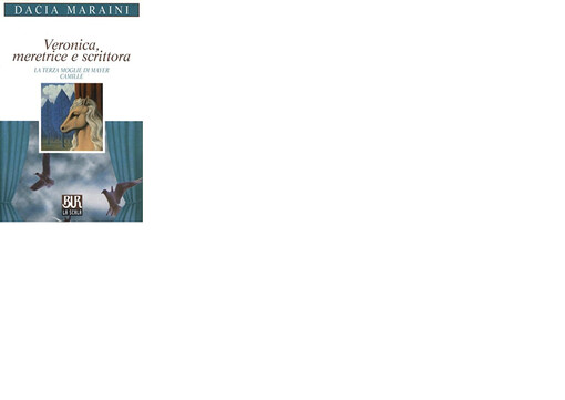 Veronica, meretrice e scrittora. La terza moglie di Mayer. Camille