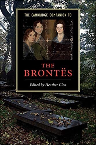 The Cambridge Companion to the Brontës (Cambridge Companions to Literature)