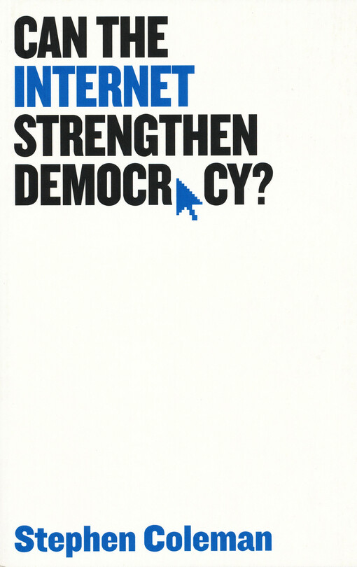 Can the Internet strengthen democracy?