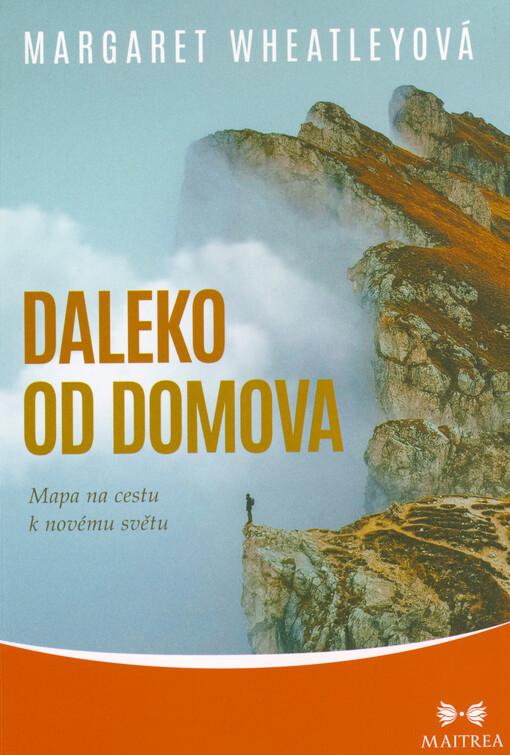 Daleko od domova : mapa na cestu k novému světu