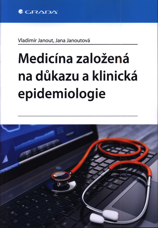 Medicína založená na důkazu a klinická epidemiologie