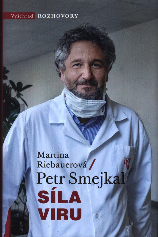 Síla viru : kronika jedné epidemie, jednoho epidemiologa a milionů hodných i zlých mikrobů