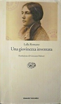 Una giovinezza inventata (Einaudi tascabili. Letteratura)