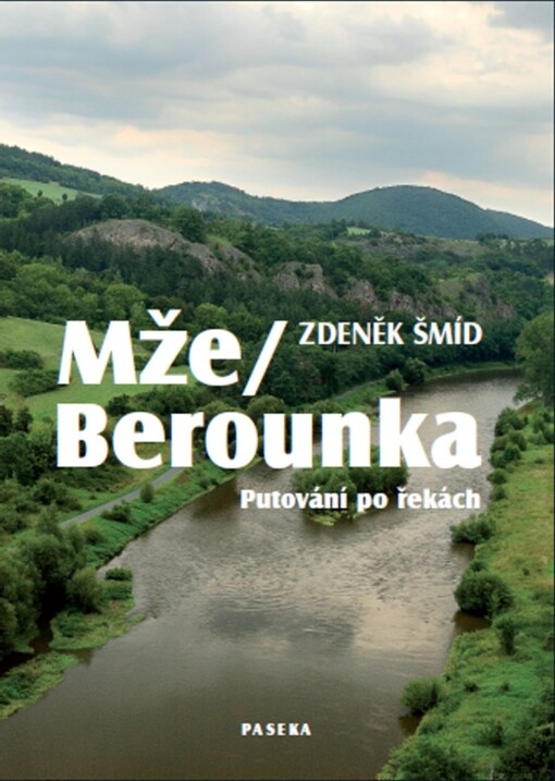 Mže - Berounka: putování po řekách