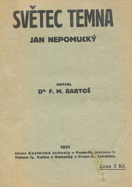 Jan Nepomucký, světec doby temna : list z českých dějin