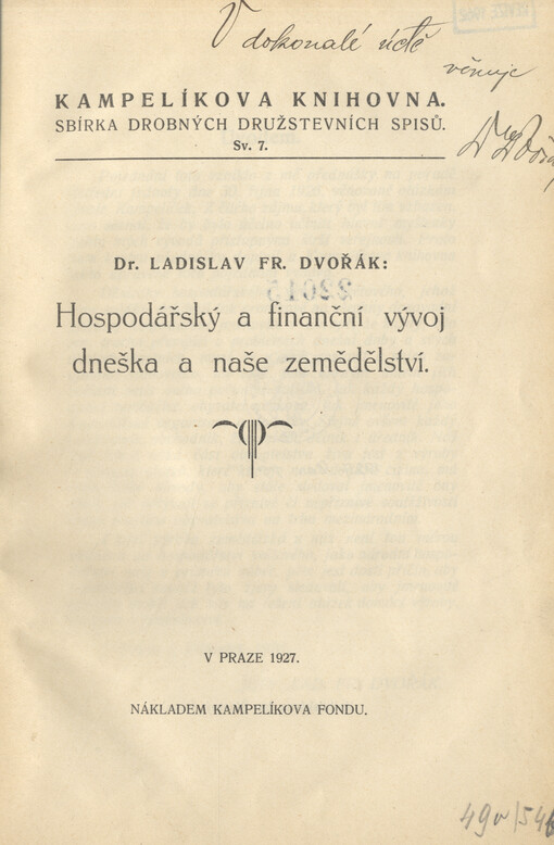 Hospodářský a finanční vývoj dneška a naše zemědělství