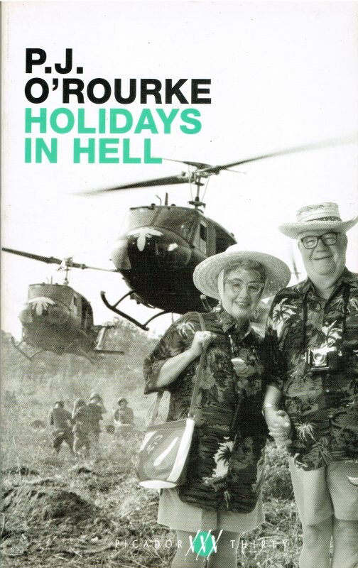 HOLIDAYS IN HELL (PICADOR THIRTY)