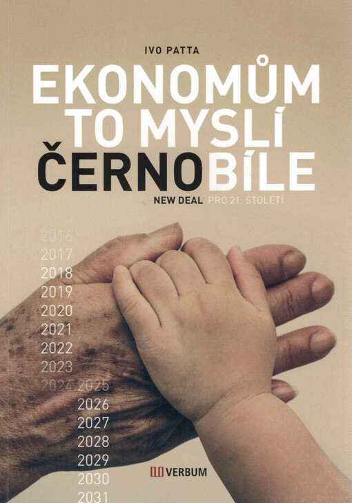 Ekonomům to myslí černobíle