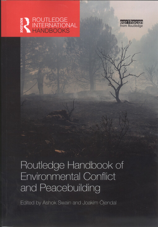 Routledge handbook of environmental conflict and peacebuilding