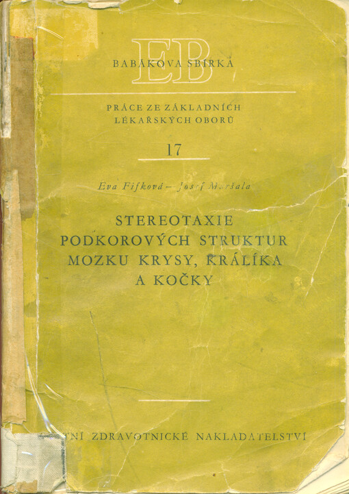 Stereotaxie podkorových struktur mozku krysy, králika a kočky 