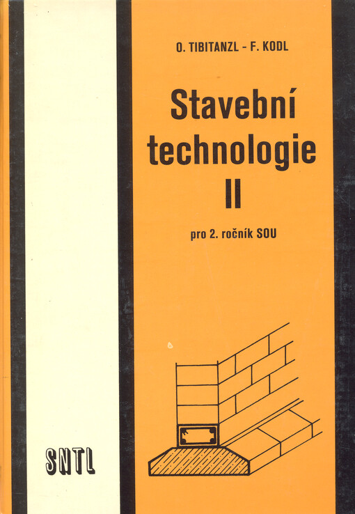 Stavební technologie II :Učební text pro 2. roč. stř. odb. učilišť