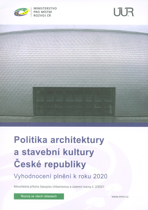 Politika architektury a stavební kultury České republiky : vyhodnocení plnění k roku 2020.