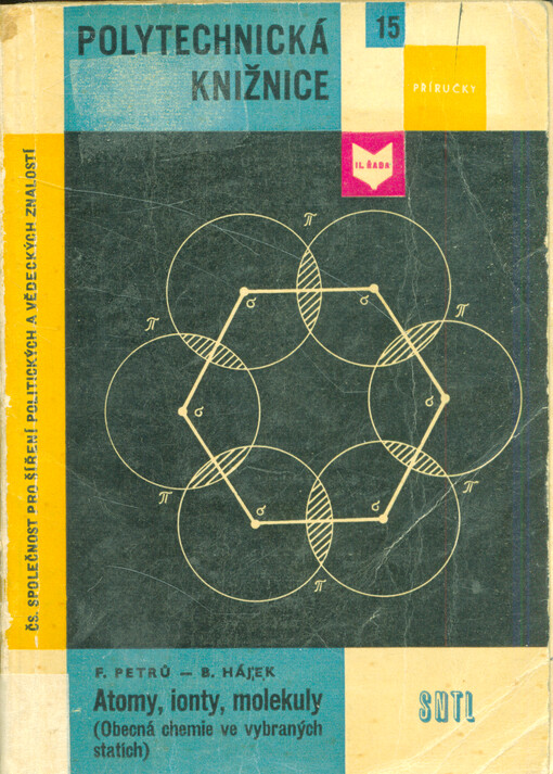Atomy, ionty, molekuly :(obecná chemie ve vybraných statích)