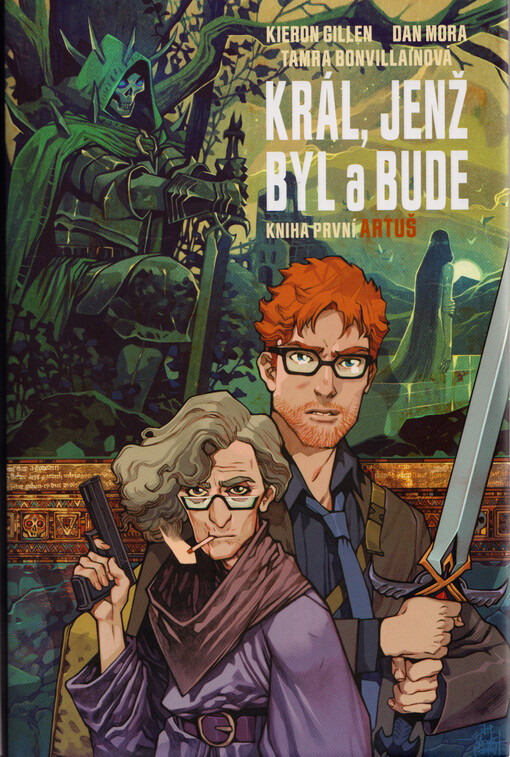 Král, jenž byl a bude. Kniha první, Artuš