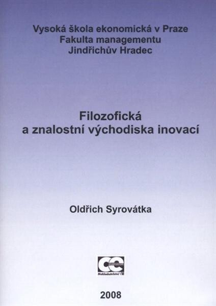 Filozofická a znalostní východiska inovací :6SV313