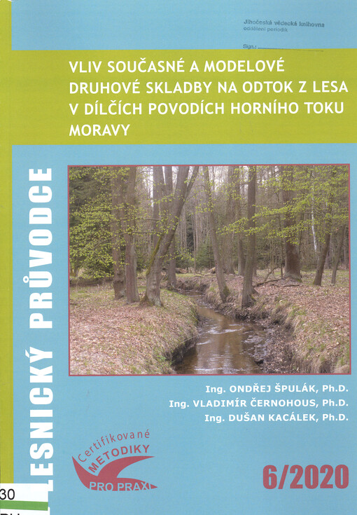 Vliv současné a modelové druhové skladby na odtok z lesa v dílčích povodích horního toku Moravy : soubor specializovaných map s odborným obsahem