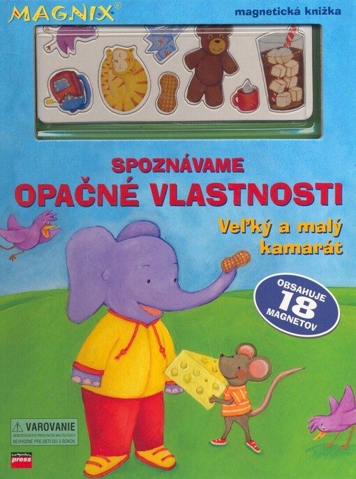 Spoznávame opačné vlastnosti : veľký a malý kamarát