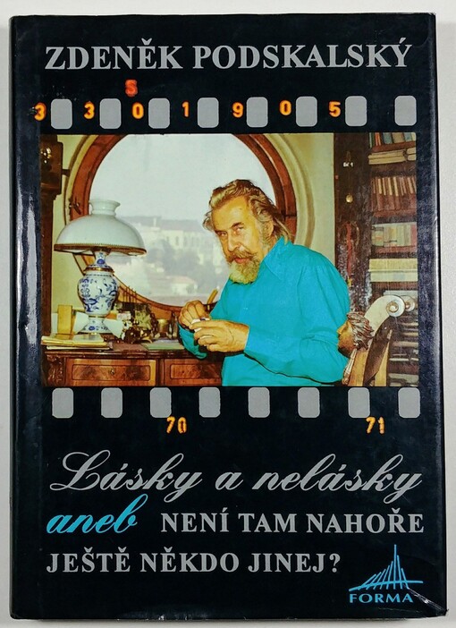 Lásky a nelásky aneb Není tam nahoře ještě někdo jinej?