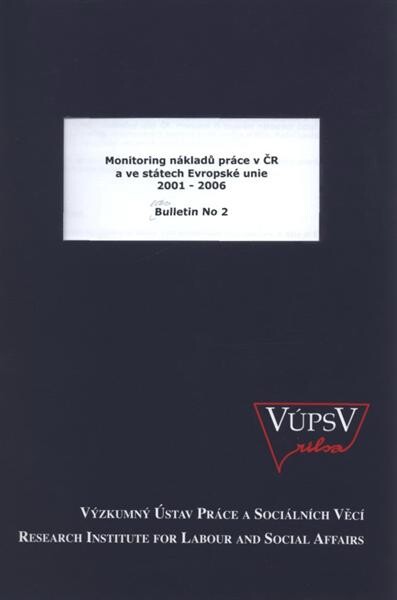 Monitoring nákladů práce v ČR a ve státech Evropské unie 2001-2006