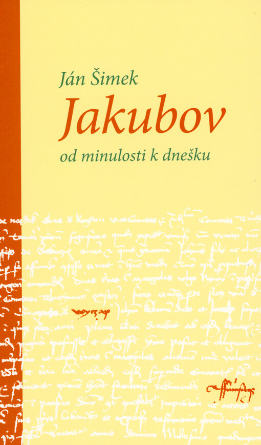 Jakubov : od minulosti k dnešku