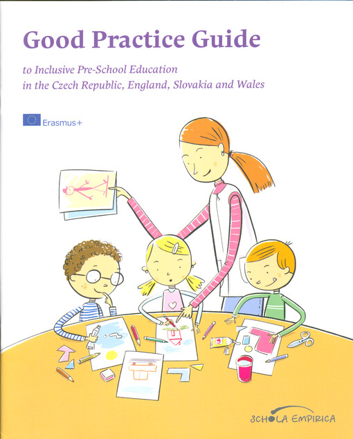 Good practice guide to inclusive pre-school education in the Czech Republic, England, Slovakia and Wales