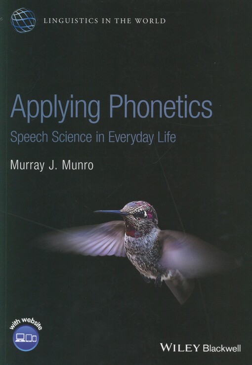 Applying phonetics : speech science in everyday life