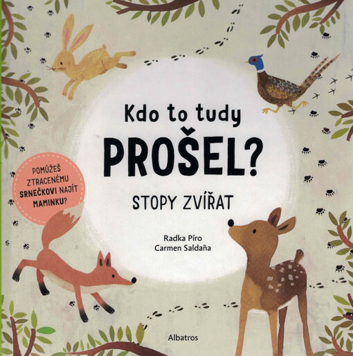 Kdo to tudy prošel? : stopy zvířat